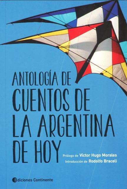 ANTOLOGIA DE CUENTOS DE LA ARGENTINA DE HOY