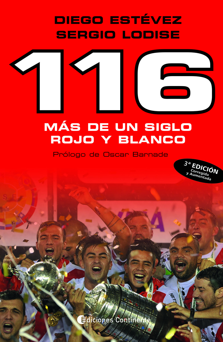 116 : MAS DE UN SIGLO ROJO Y BLANCO