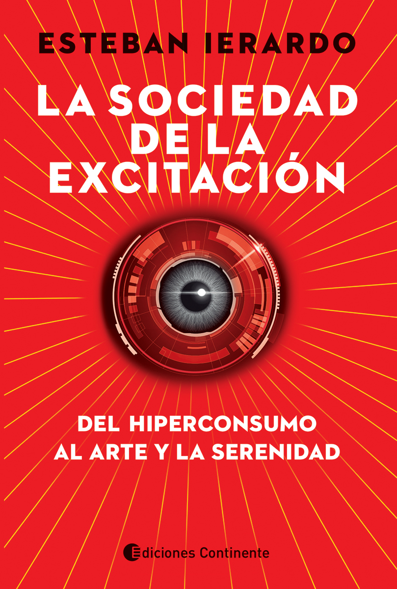 LA SOCIEDAD DE LA EXCITACION 