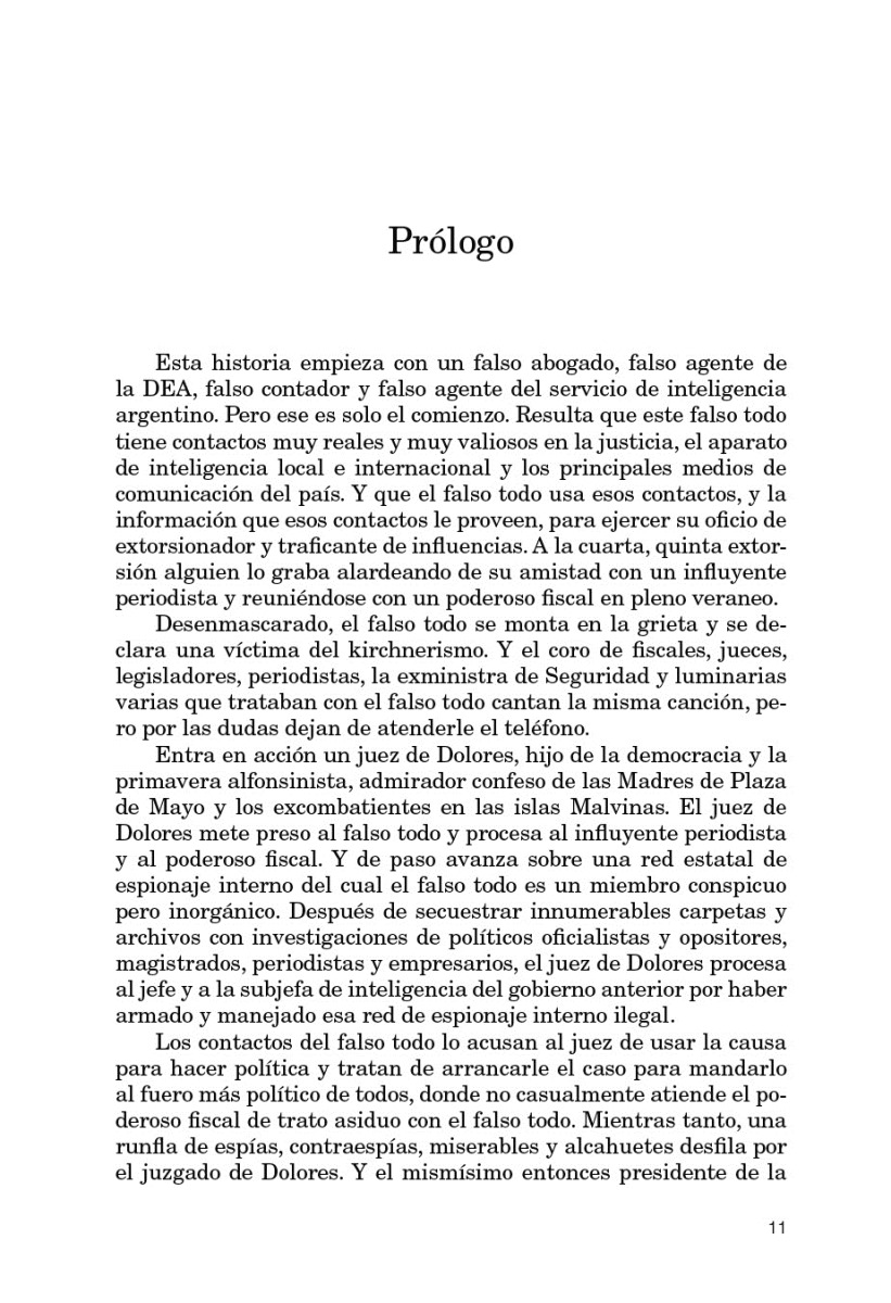 ESPIADOS . EL PODER ARGENTINO , EN JAQUE