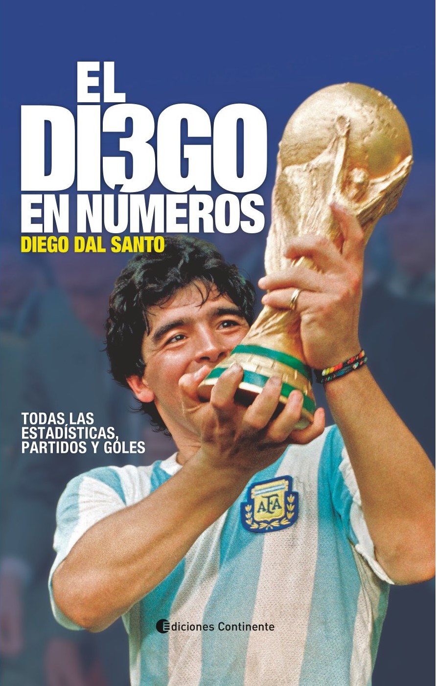 EL DIEGO EN NUMEROS . TODAS LAS ESTADISTICAS , PARTIDOS Y GOLES 