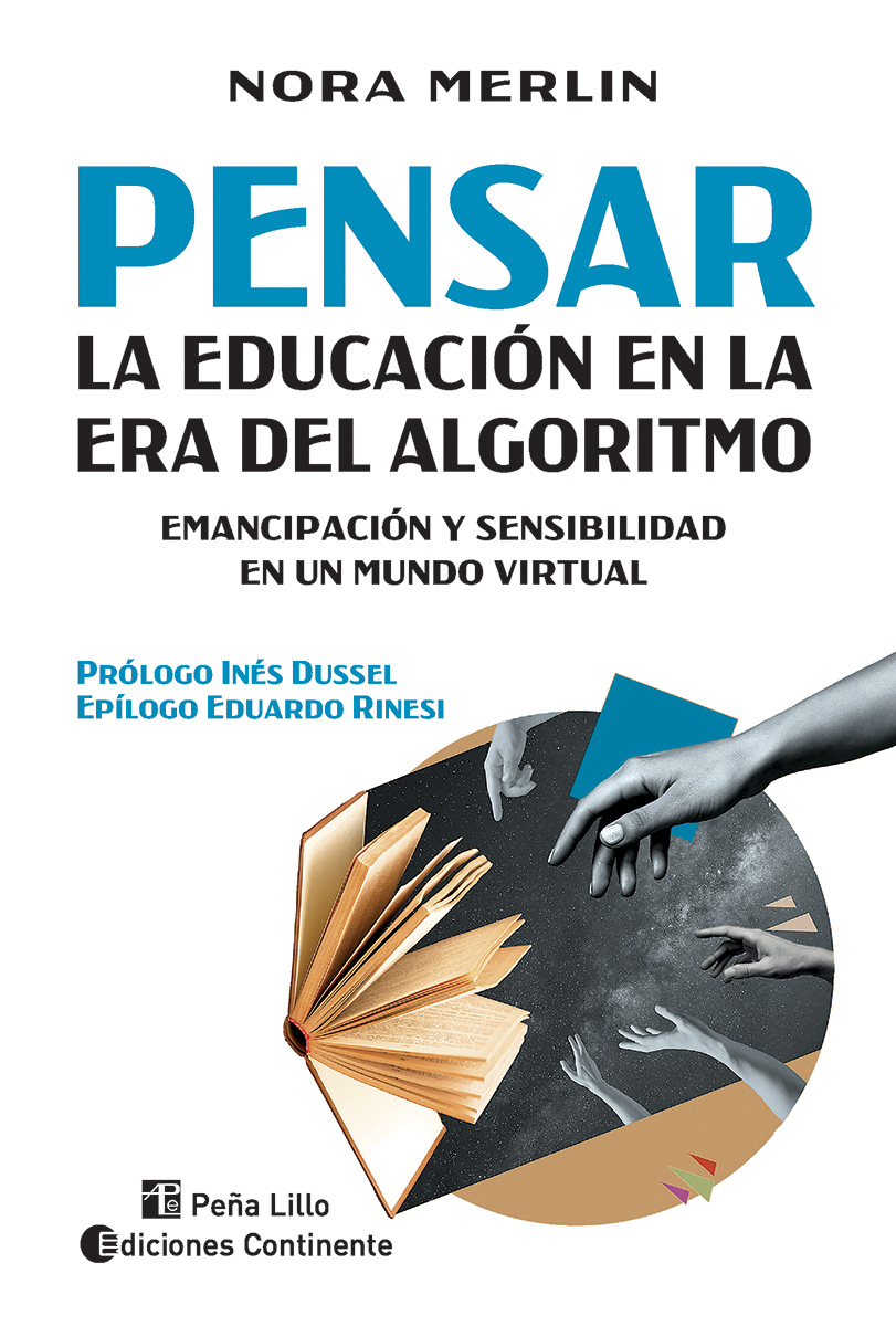 PENSAR LA EDUCACION EN LA ERA DEL ALGORITMO