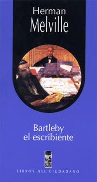 BARTLEBY EL ESCRIBIENTE
