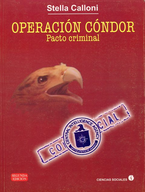 OPERACION CONDOR . PACTO CRIMINAL