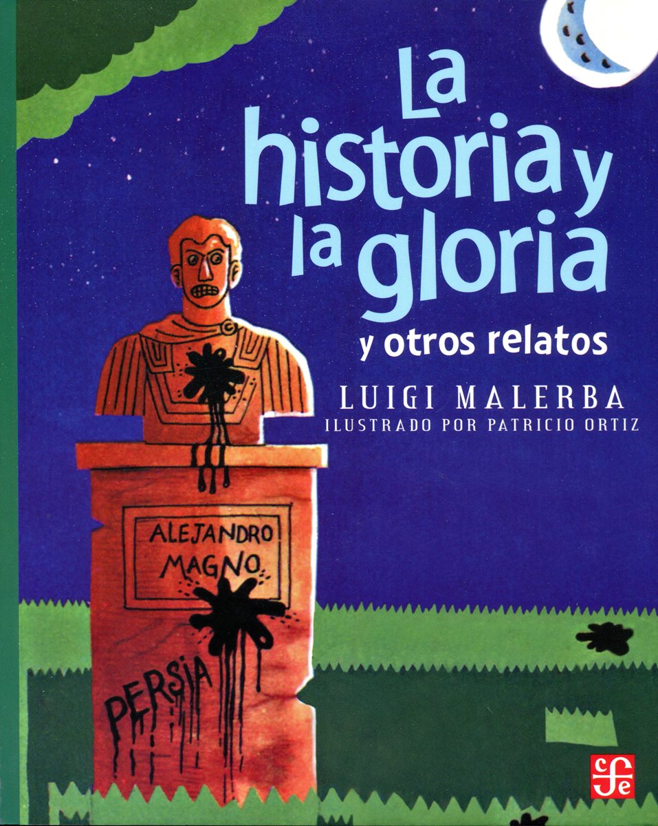 LA HISTORIA Y LA GLORIA Y OTROS RELATOS 