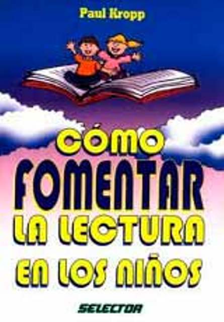 COMO FOMENTAR LA LECTURA EN LOS NIOS