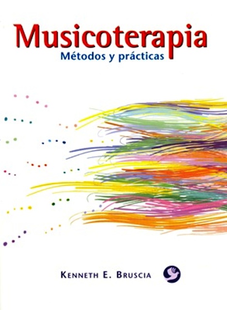 MUSICOTERAPIA . METODOS Y PRACTICAS