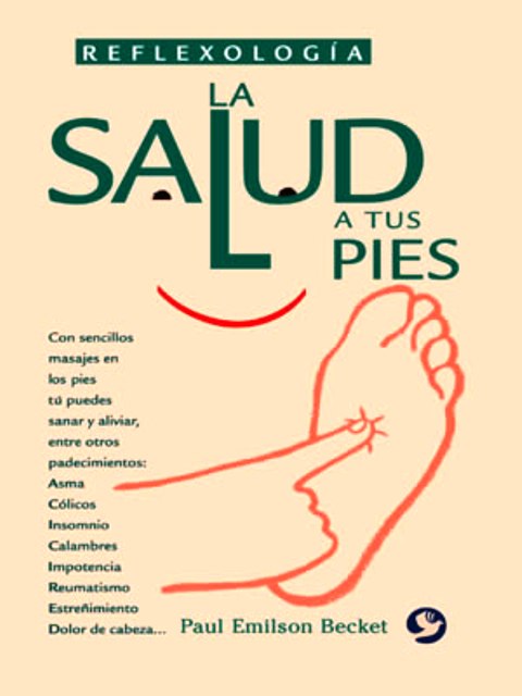 LA SALUD A TUS PIES . REFLEXOLOGIA 