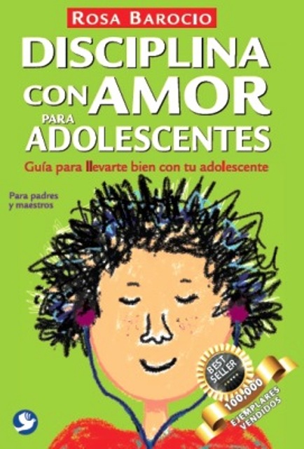 DISCIPLINA CON AMOR PARA ADOLESCENTES