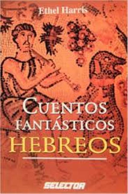 HEBREOS CUENTOS DE FANTASTICOS