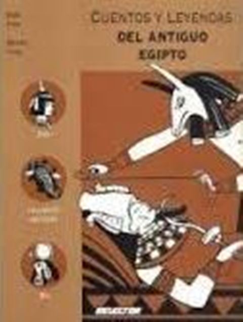 CUENTOS Y LEYENDAS DEL ANTIGUO EGIPTO