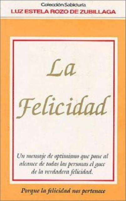 LA FELICIDAD