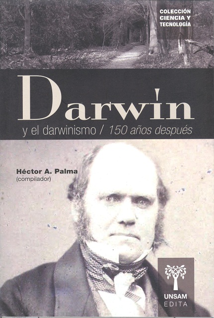 DARWIN Y EL DARWINISMO / 150 AOS DESPUES