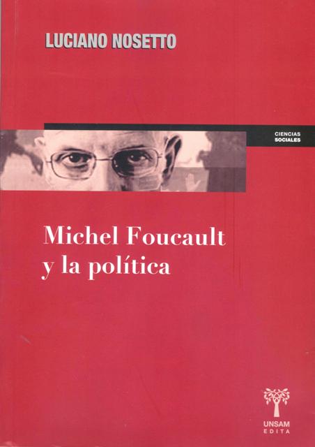 MICHEL FOUCAULT Y LA POLITICA