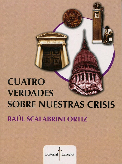 CUATRO VERDADES SOBRE NUESTRAS CRISIS