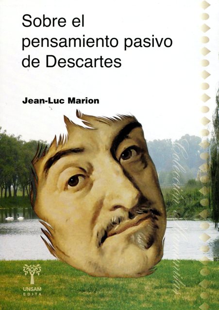 SOBRE EL PENSAMIENTO PASIVO DE DESCARTES