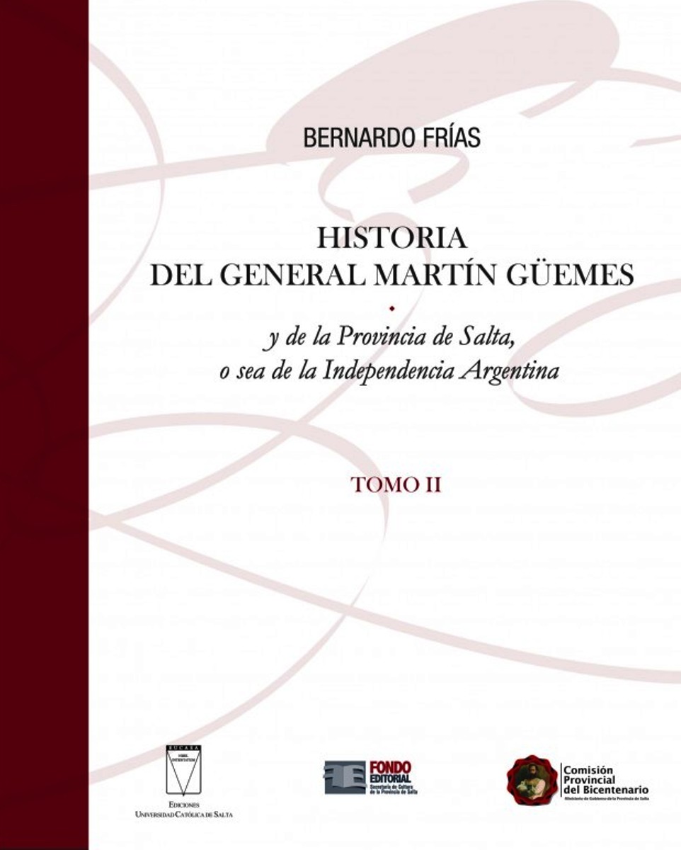 HISTORIA (II) DEL GENERAL MARTIN GUEMES