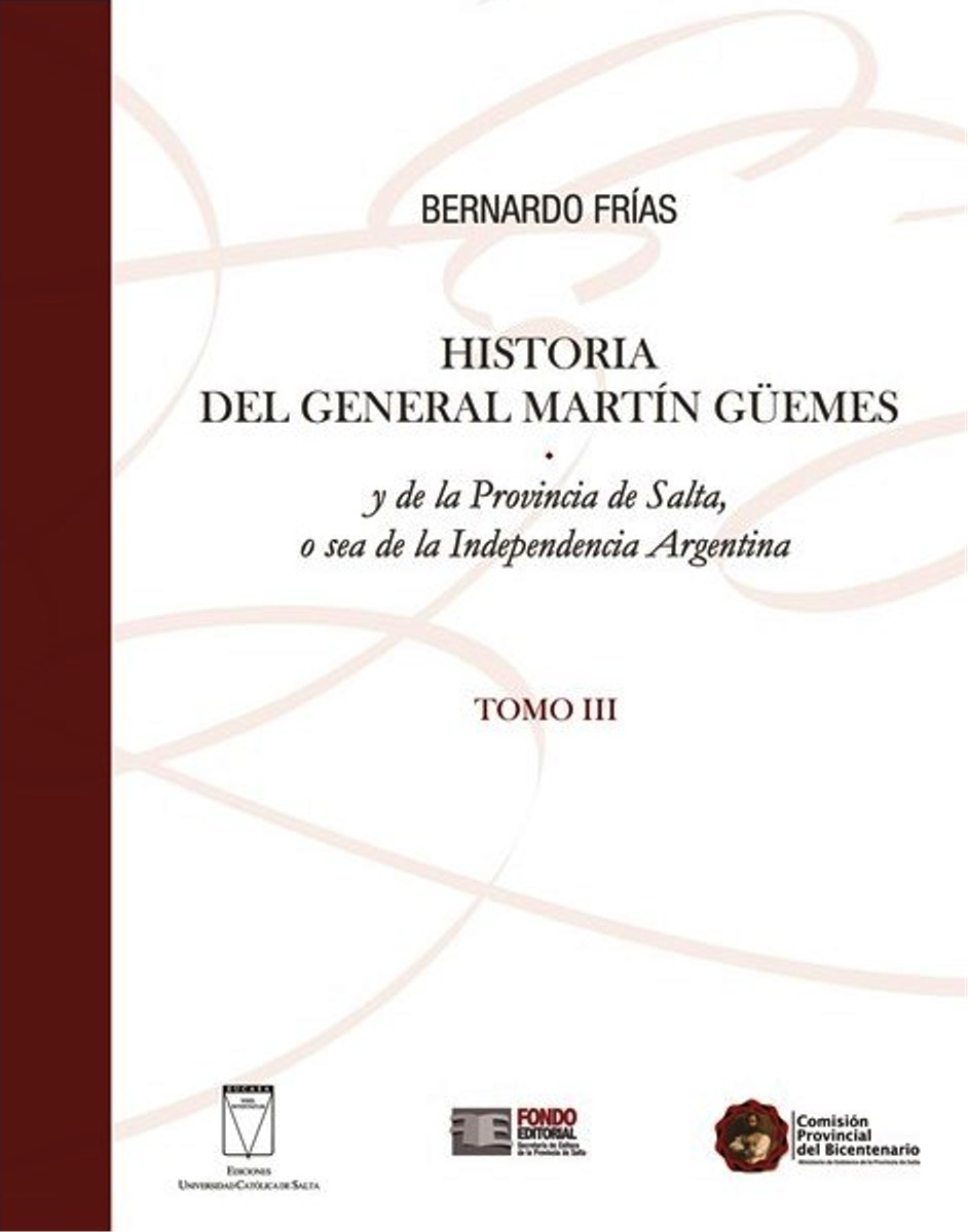 HISTORIA (III) DEL GENERAL MARTIN GUEMES