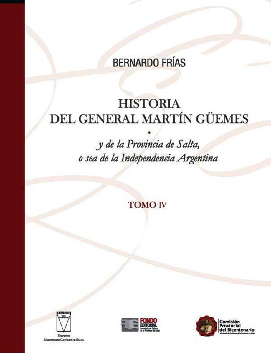 HISTORIA (IV) DEL GENERAL MARTIN GUEMES