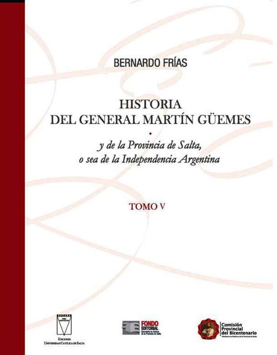 HISTORIA (V) DEL GENERAL MARTIN GUEMES