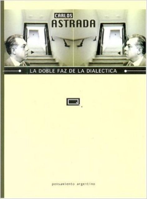 LA DOBLE FAZ DE LA DIALECTICA 