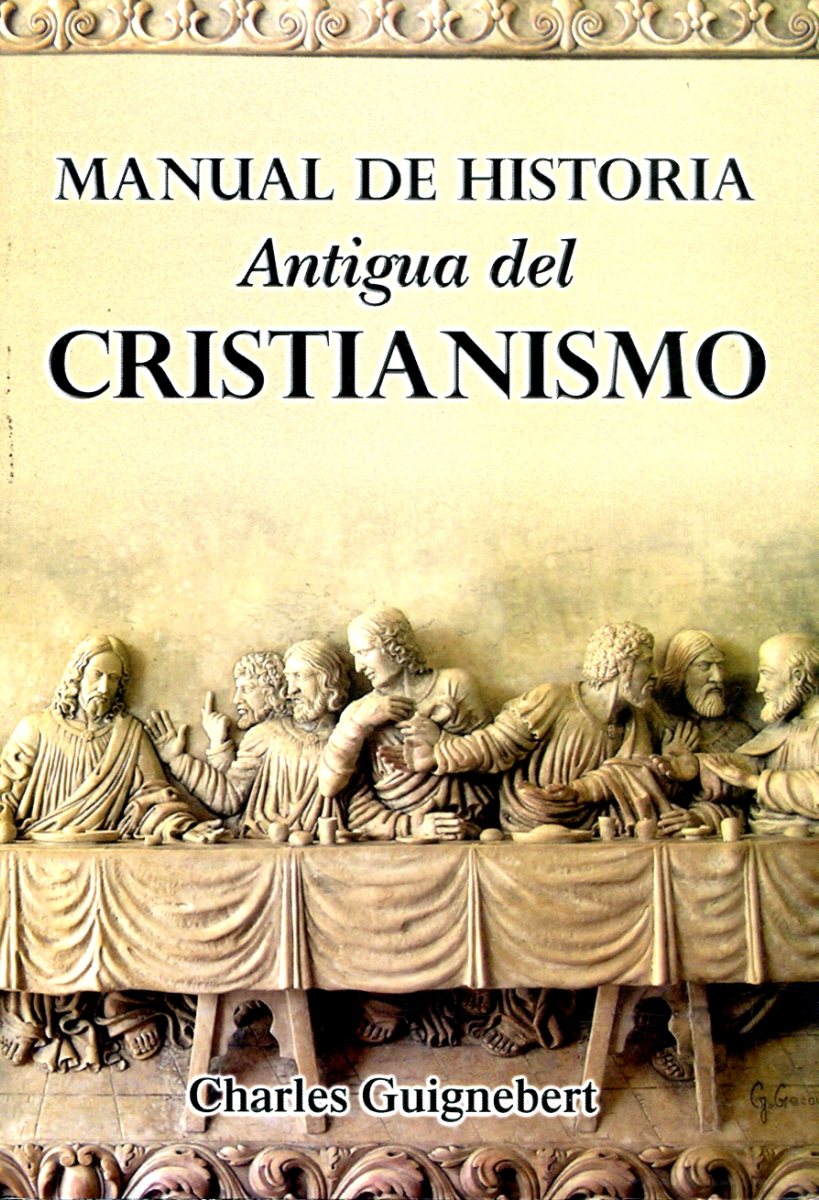 MANUAL DE HISTORIA ANTIGUA DEL CRISTIANISMO