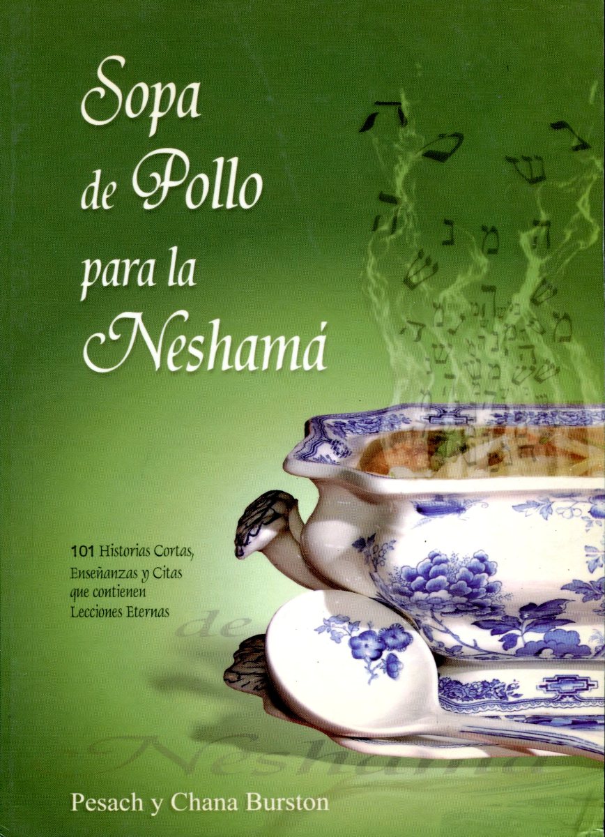 SOPA DE POLLO PARA LA NESHAMA