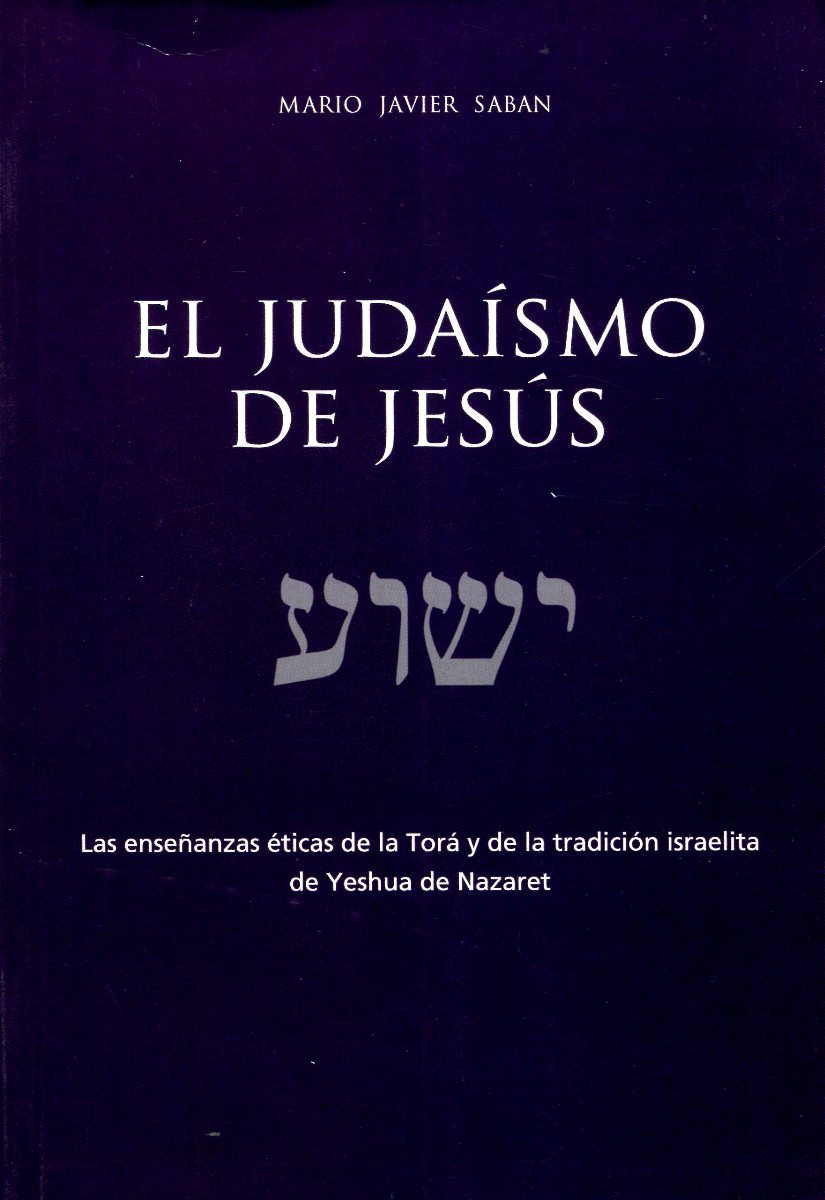 EL JUDAISMO DE JESUS 
