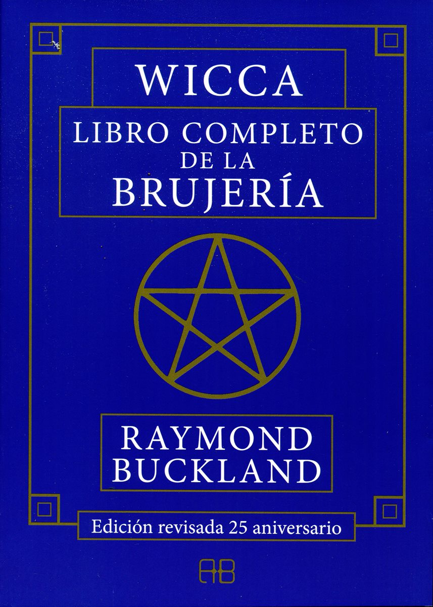 WICCA . LIBRO COMPLETO DE LA BRUJERIA