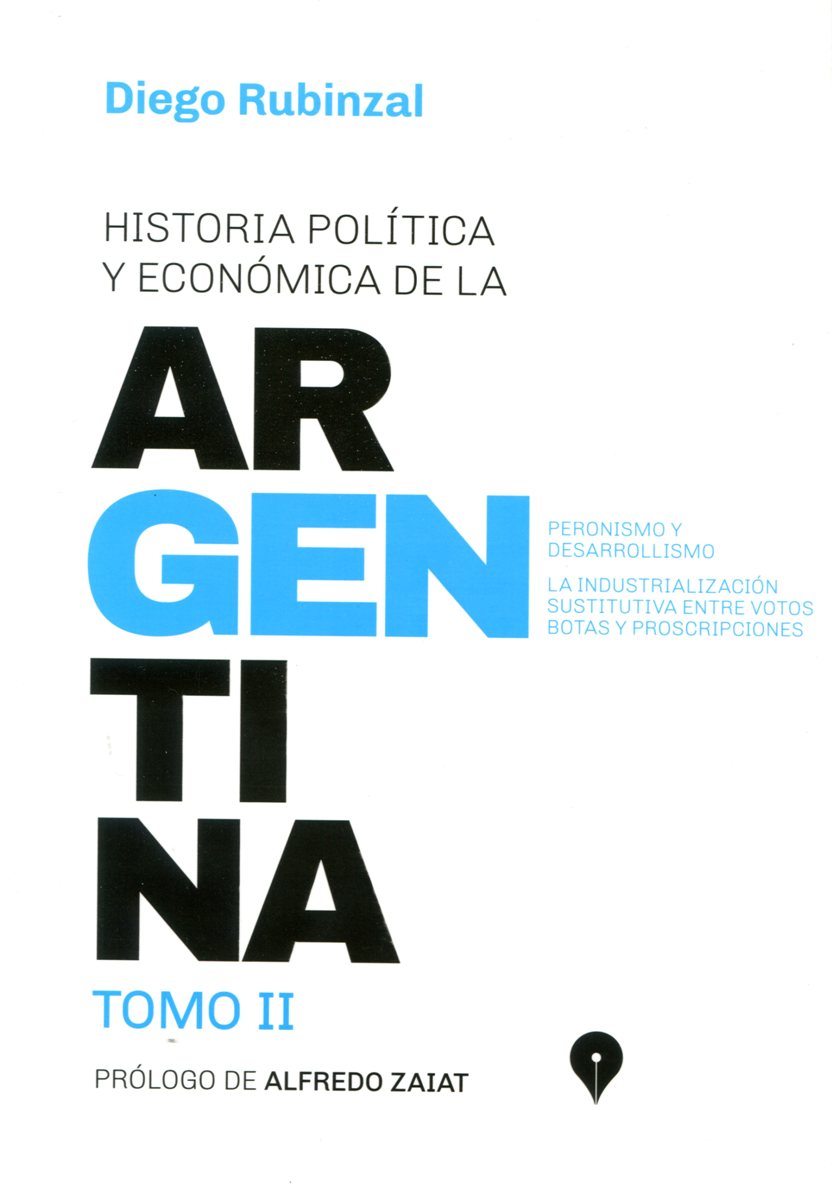 HISTORIA POLITICA Y ECONOMICA DE LA ARGENTINA T.II