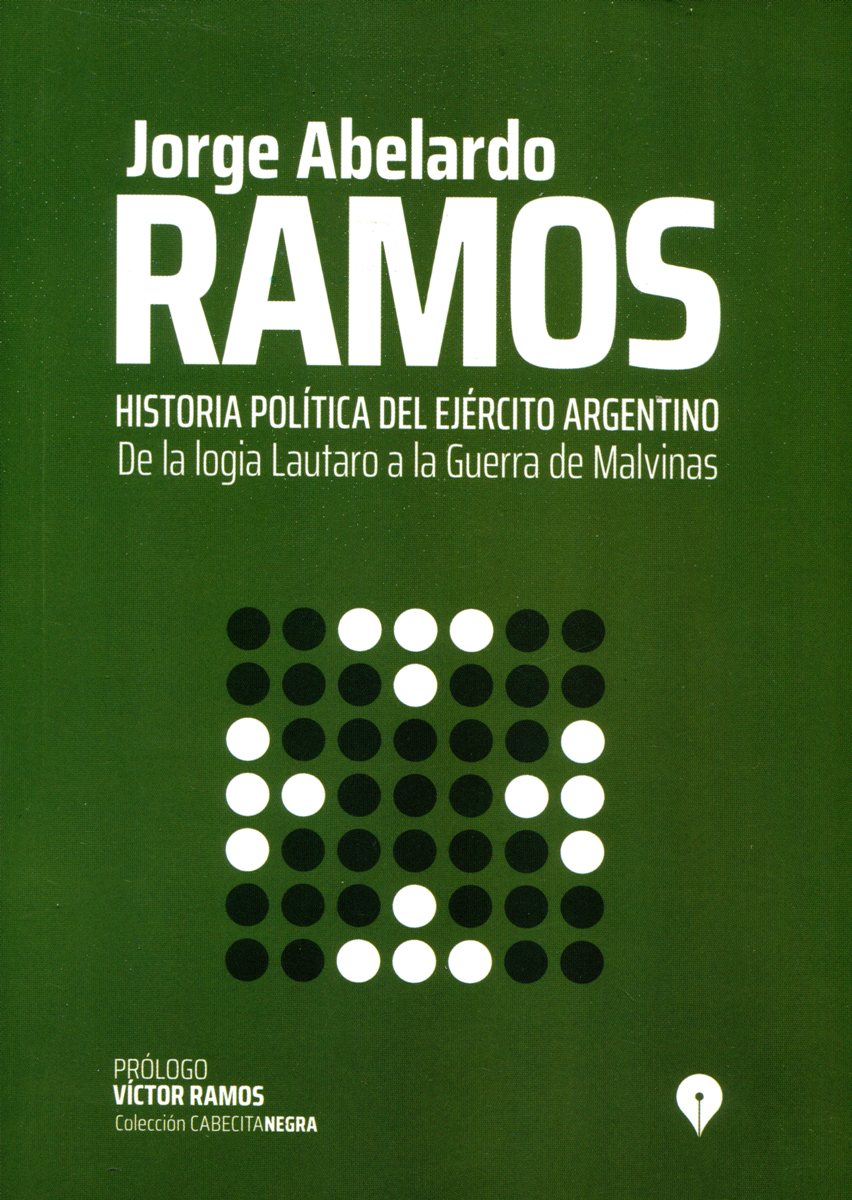 HISTORIA POLITICA DEL EJERCITO ARGENTINO