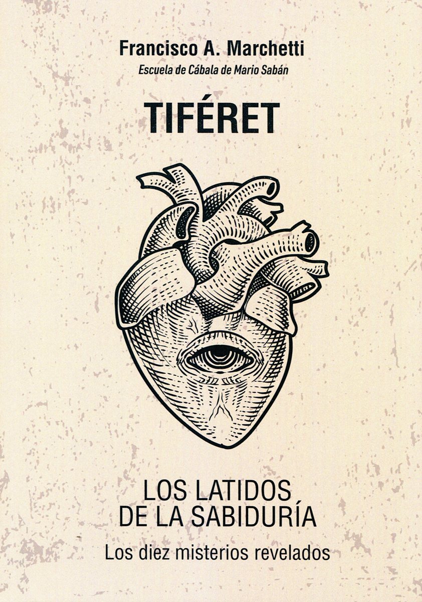 TIFERET . LOS LATIDOS DE LA SABIDURIA