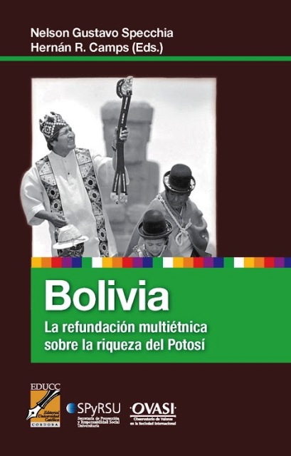 BOLIVIA . LA REFUNDACION MULTIETNICA SOBRE LA RIQUEZA DEL POTOSI