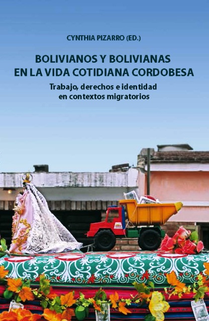 BOLIVIANOS Y BOLIVIANAS EN LA VIDA COTIDIANA CORDOBESA