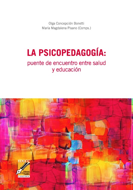 LA PSICOPEDAGOGIA : PUENTE DE ENCUENTRO ENTRE SALUD Y EDUCACION 