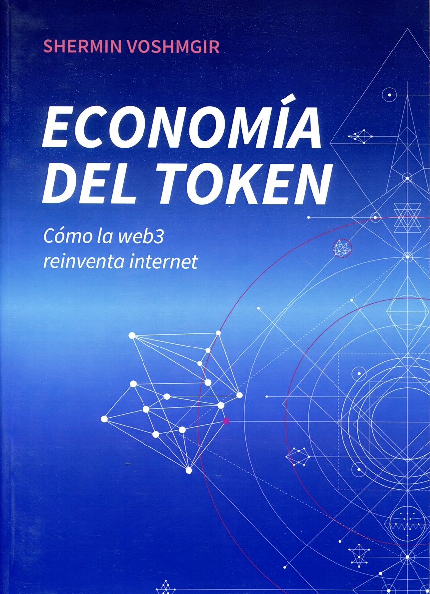 ECONOMIA DEL TOKEN . COMO LA WEB3 REINVENTA INTERNET