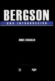 BERGSON . UNA INTRODUCCION