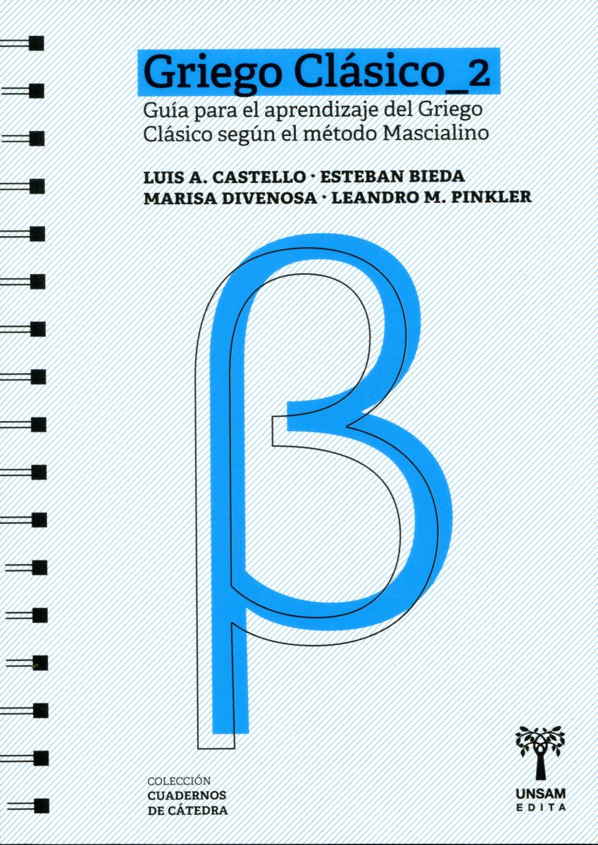 GRIEGO CLASICO 2 - GUIA PARA EL APRENDIZAJE DEL GRIEGO CLASICO SEGUN EL METODO MASCIALINO