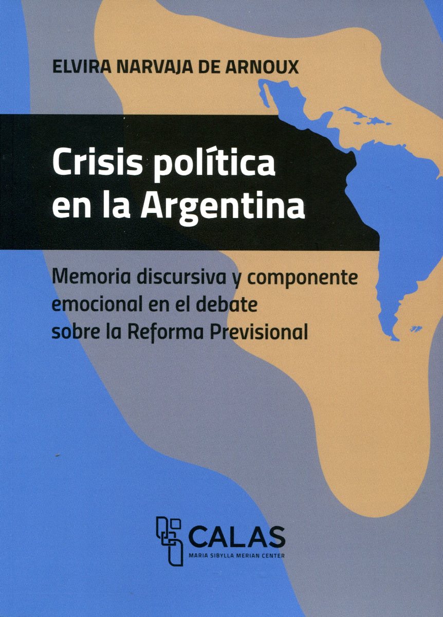 CRISIS POLITICA EN LA ARGENTINA - COLECCION CALAS