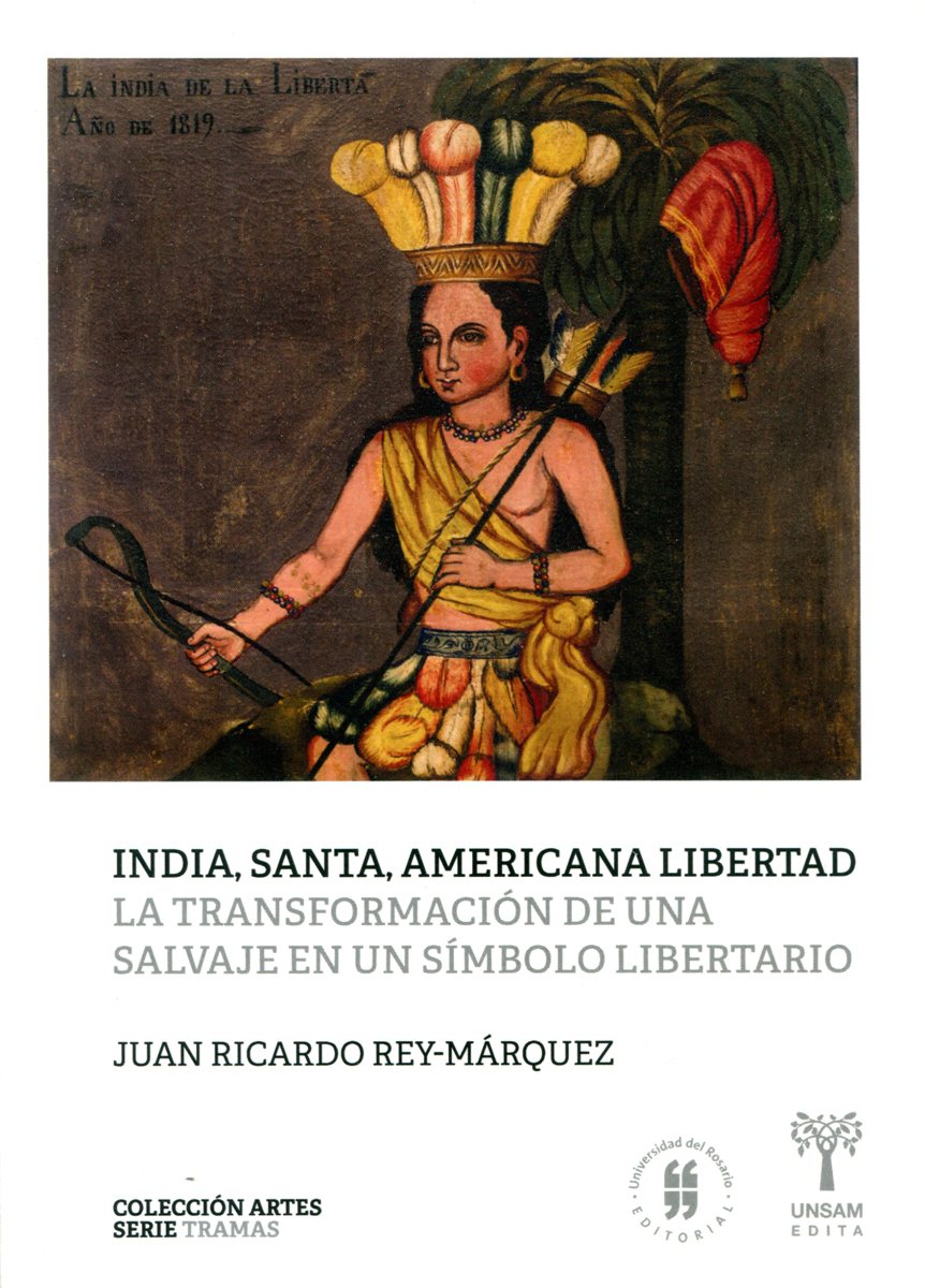 INDIA , SANTA , AMERICANA LIBERTAD . LA TRANSFORMACION DE UNA SALVAJE EN UN SIMBOLO LIBERTARIO