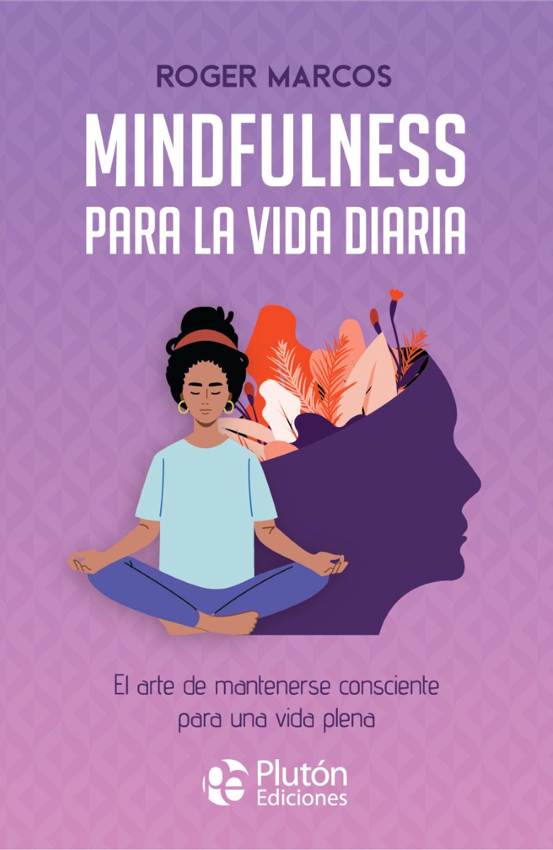 MINDFULNESS PARA LA VIDA DIARIA