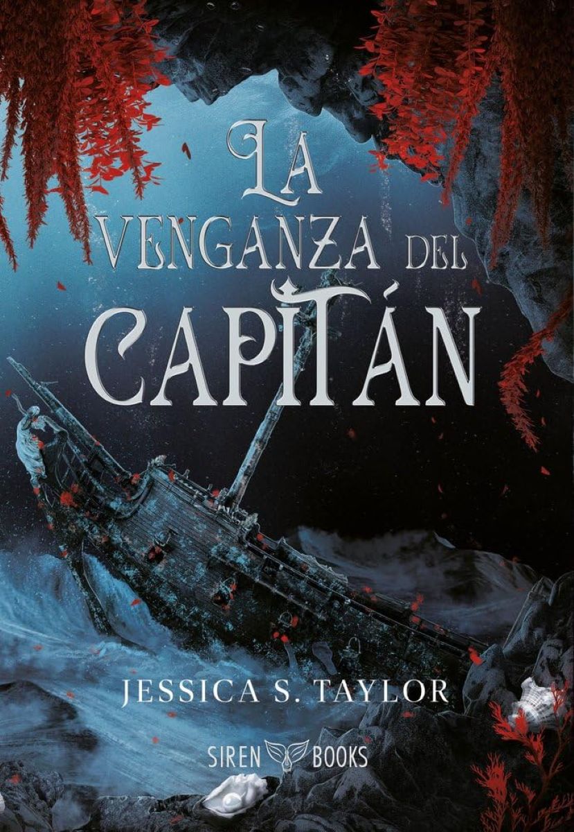 LA VENGANZA DEL CAPITAN - EL MOTIN DE LAS SIRENAS 2 