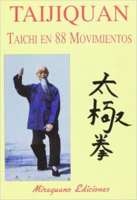 TAIJIQUAN TAICHI EN 88 MOVIMIENTOS