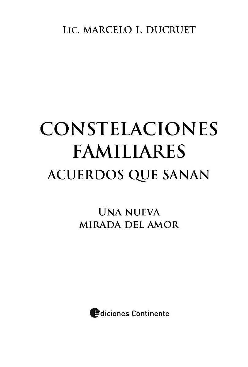 CONSTELACIONES FAMILIARES . ACUERDOS QUE SANAN