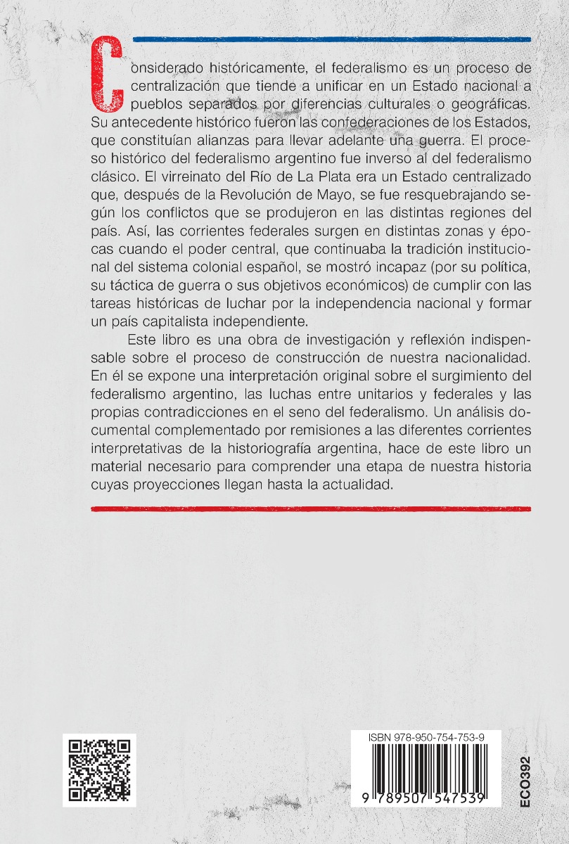 UNITARIOS Y FEDERALES EN LA HISTORIA ARGENTINA