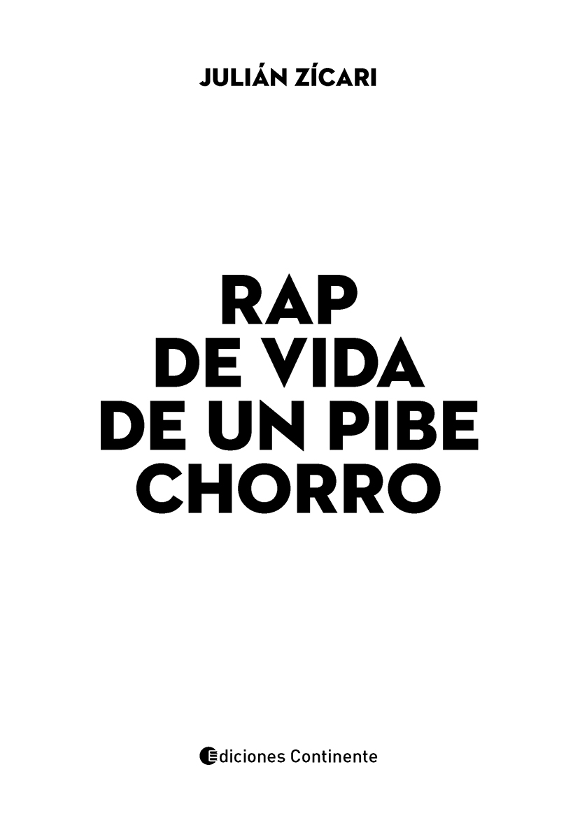 RAP DE VIDA DE UN PIBE CHORRO