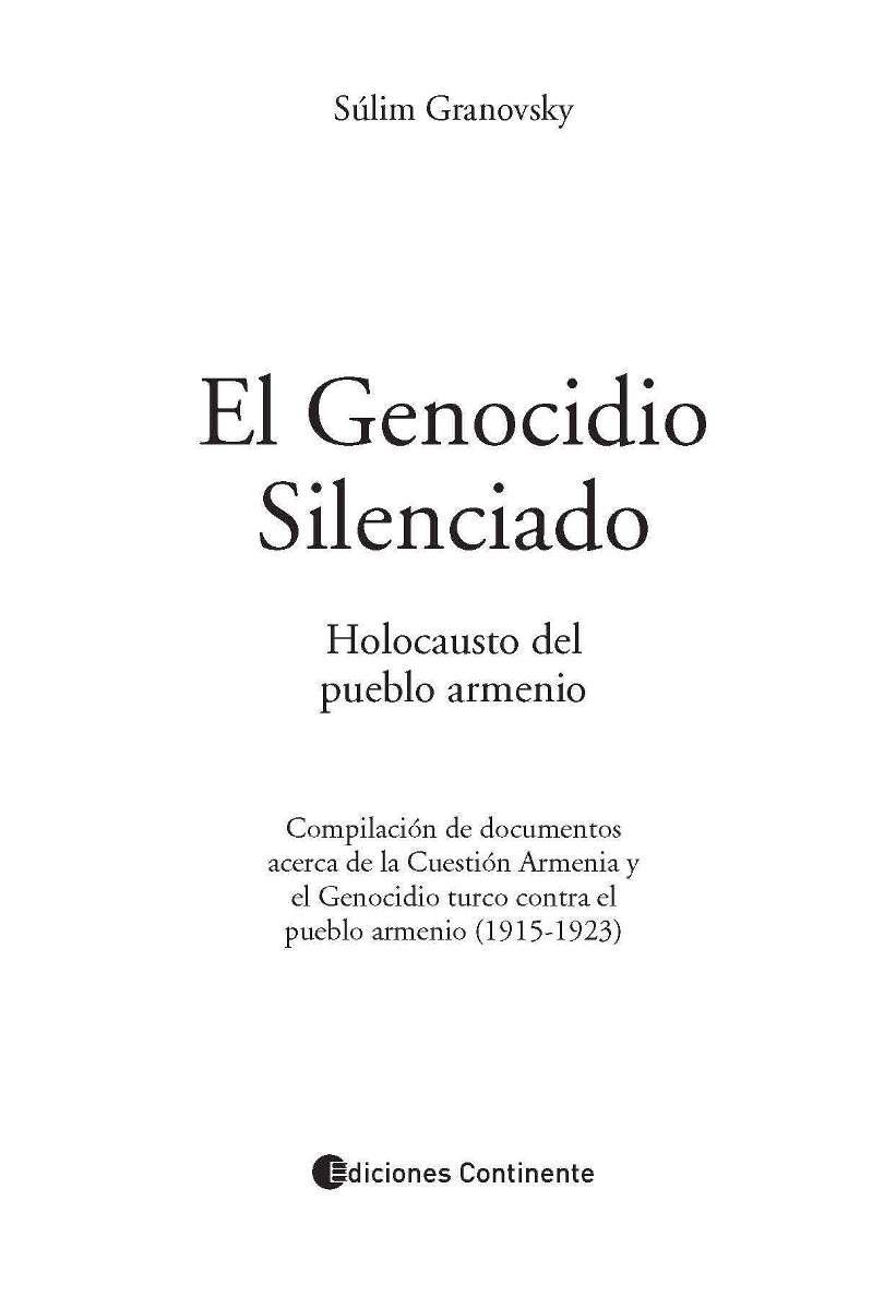 EL GENOCIDIO SILENCIADO . HOLOCAUSTO DEL PUEBLO ARMENIO 
