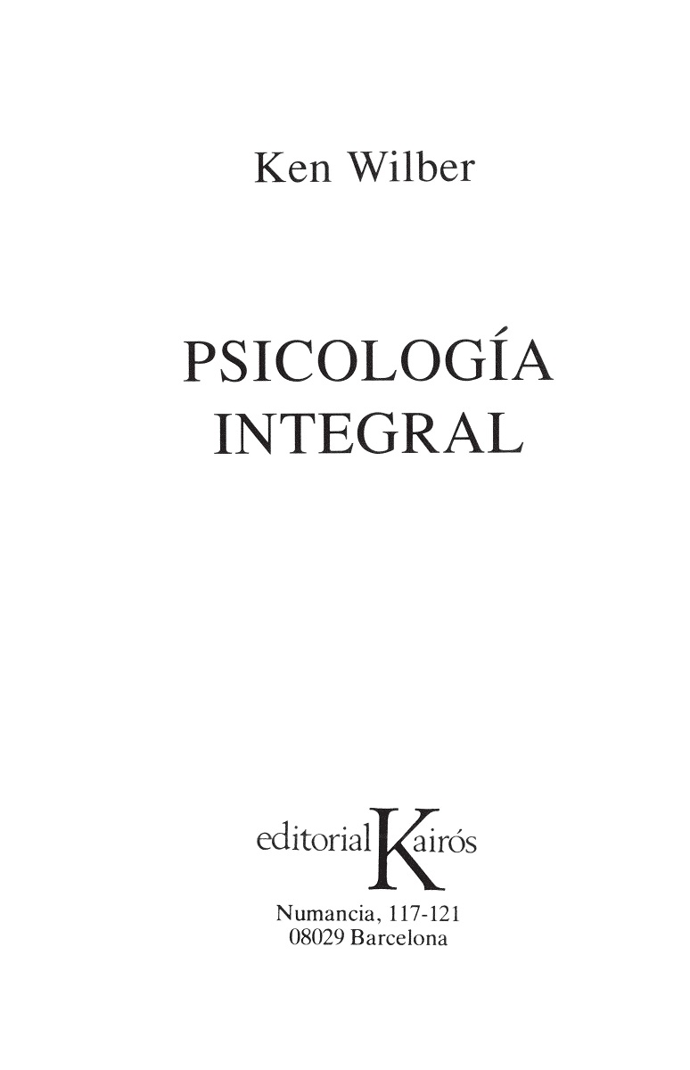 PSICOLOGIA INTEGRAL (WILBER)