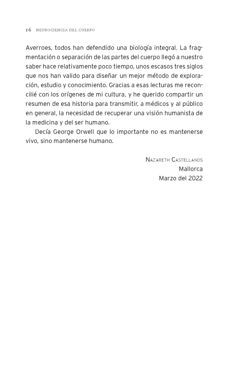 NEUROCIENCIA DEL CUERPO . COMO EL ORGANISMO ESCULPE EL CEREBRO