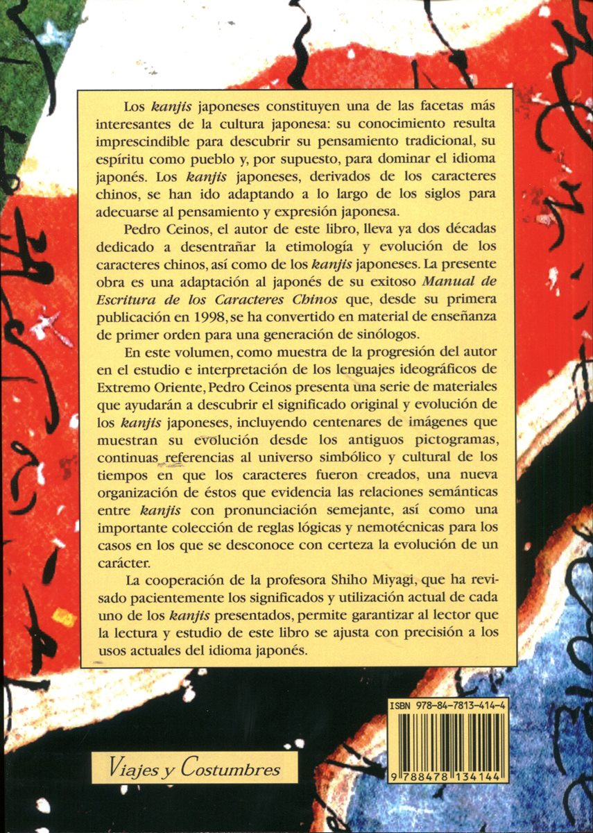 KANJIS JAPONESES . UN APRENDIZAJE FACIL BASADO EN SU ETIMOLOGIA Y EVOLUCION
